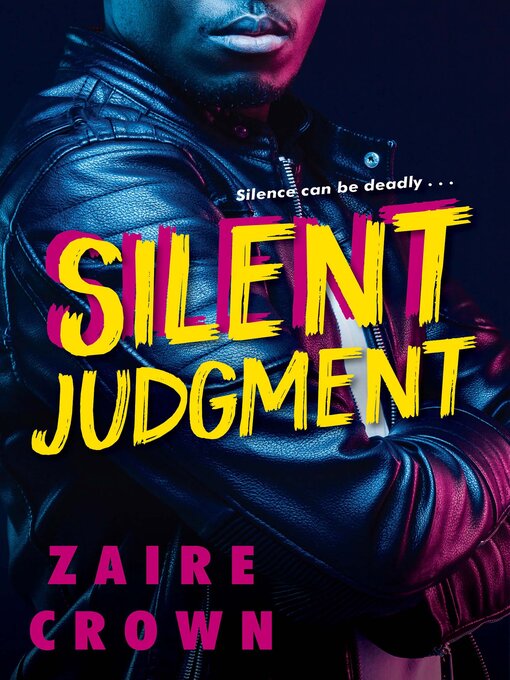 Title details for Silent Judgment by Zaire Crown - Available